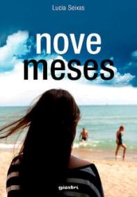 Capa do livro Nove meses, de Lucia Seixas