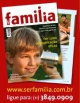 Assine a revista Ser Familia
